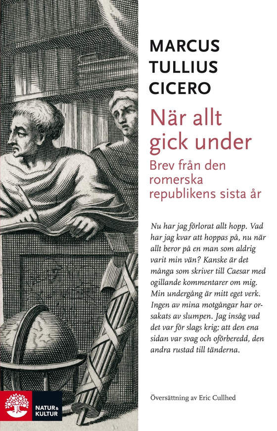 När allt gick under : brev från romerska republikens sista år