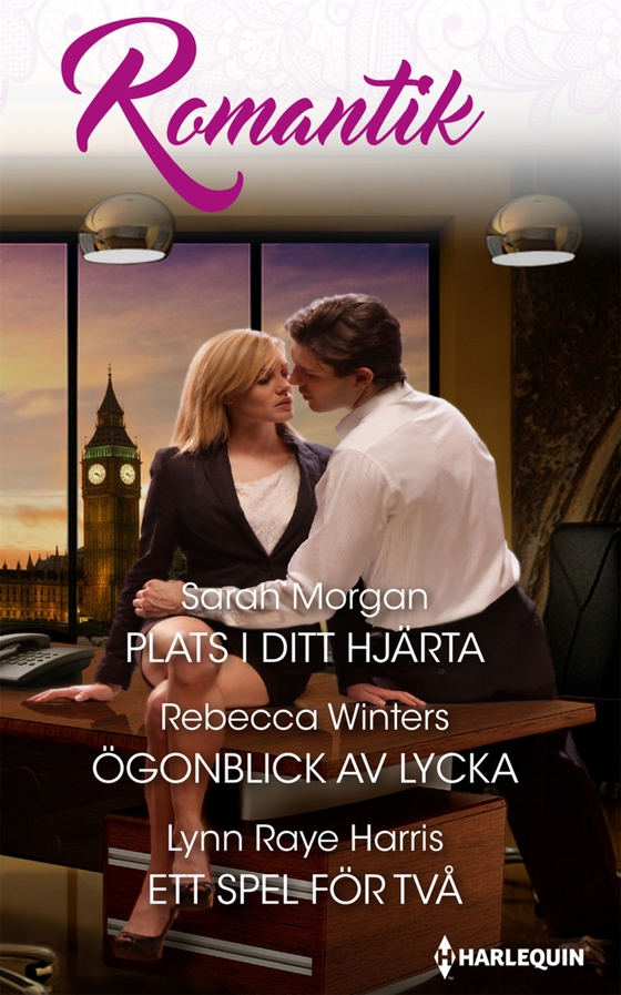 Plats i ditt hjärta / Ögonblick av lycka / Ett spel för två (e-bok) av Rebecca Winters