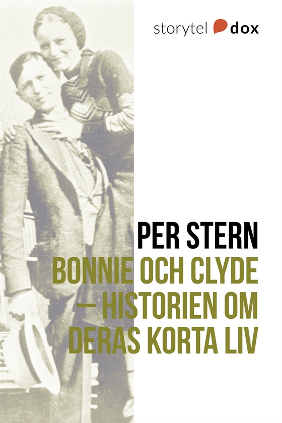 Bonnie och Clyde – Historien om deras korta liv