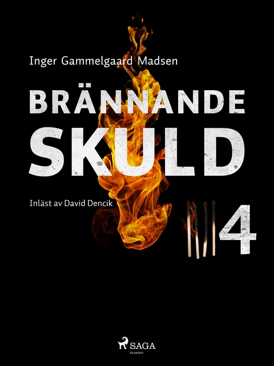 Brännande skuld: Del 4
