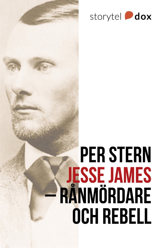 Jesse James – Rånmördare och rebell