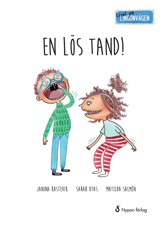 Livat på Lingonvägen: En lös tand!