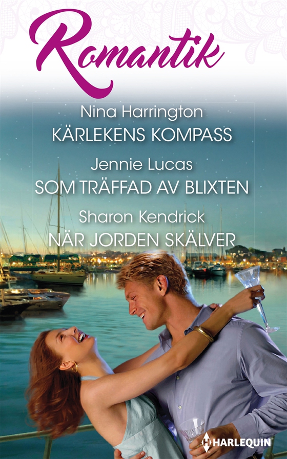 Kärlekens kompass/Som träffad av blixten/När jorden skälver