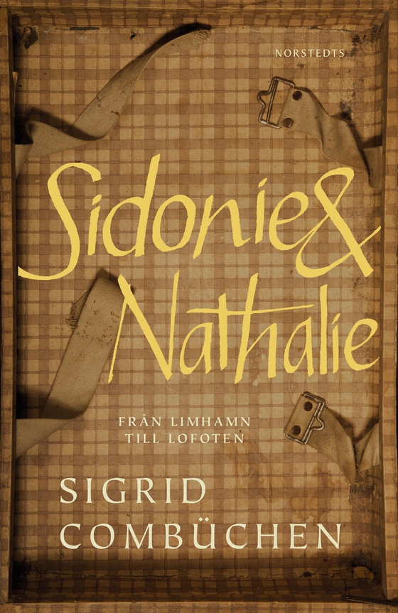 Sidonie & Nathalie : från Limhamn till Lofoten (e-bok) av Sigrid Combüchen