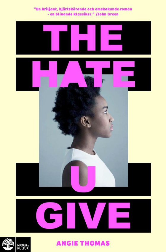 The Hate U Give (e-bok) av Angie Thomas