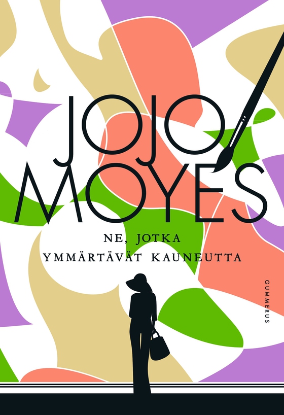 Ne, jotka ymmärtävät kauneutta (e-bok) av Jojo Moyes