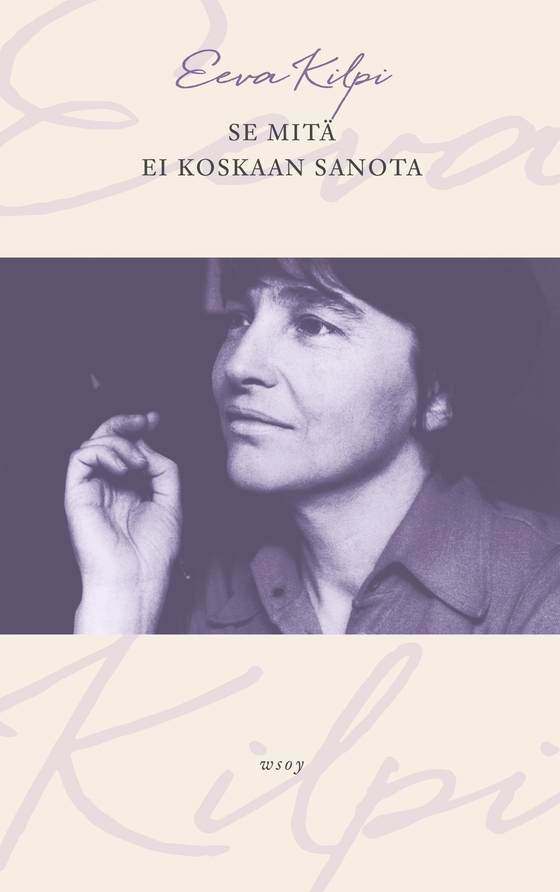 Se mitä ei koskaan sanota