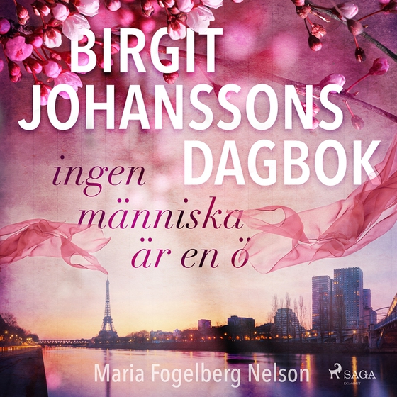 Birgit Johanssons dagbok - ingen människa är en ö (ljudbok) av Maria Fogelberg Nelson