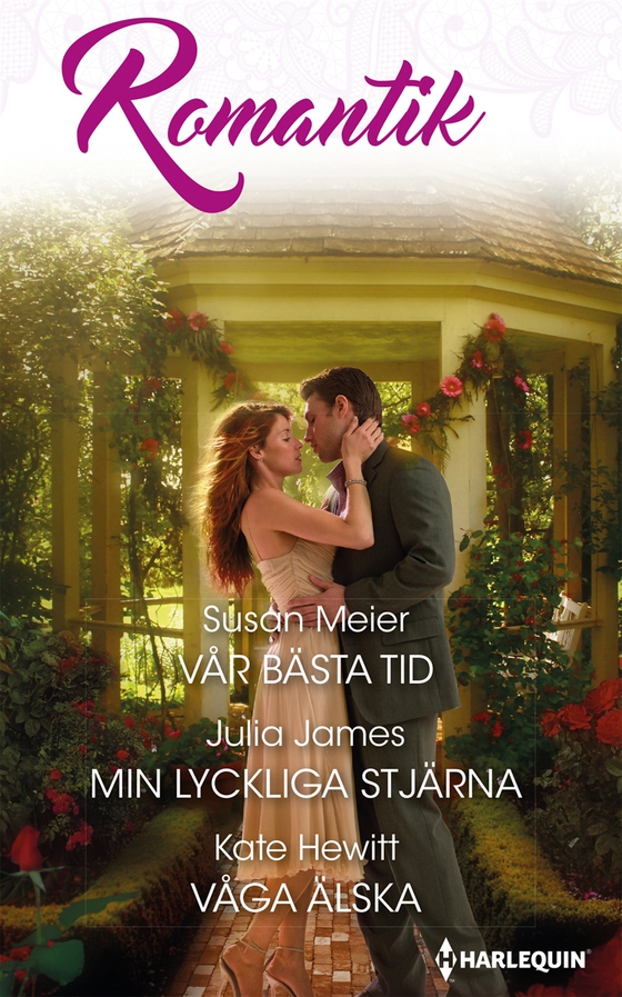 Vår bästa tid / Min lyckliga stjärna / Våga älska