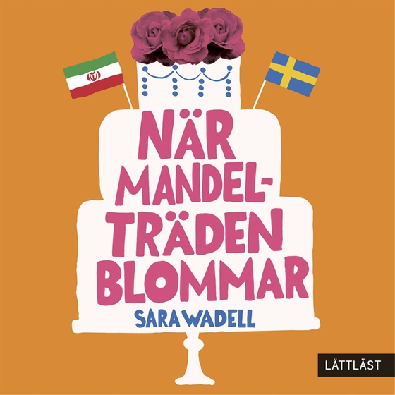 När mandelträden blommar (nivå 2) (lättläst)