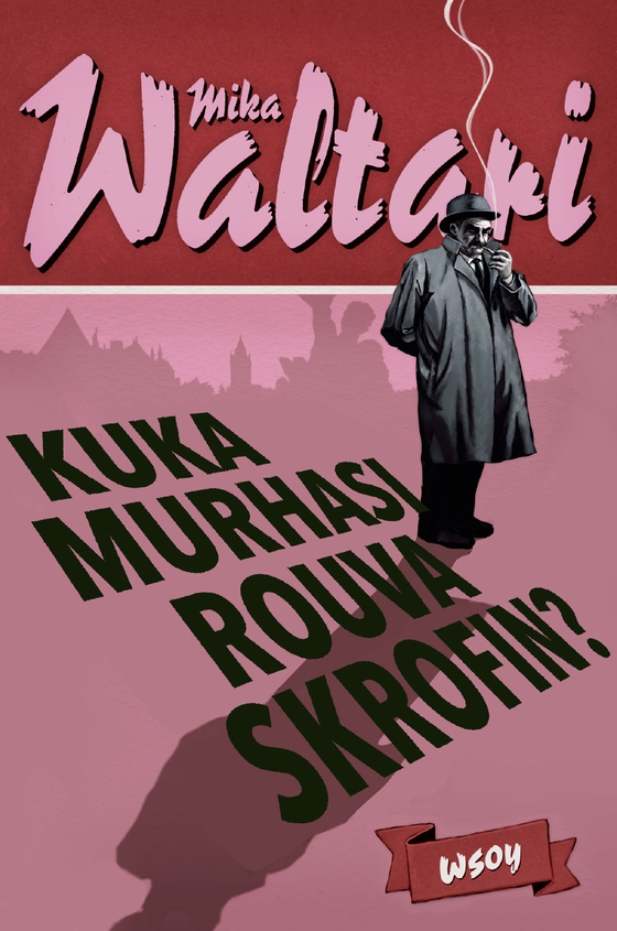 Kuka murhasi rouva Skrofin?