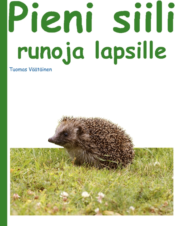 Pieni siili: runoja lapsille