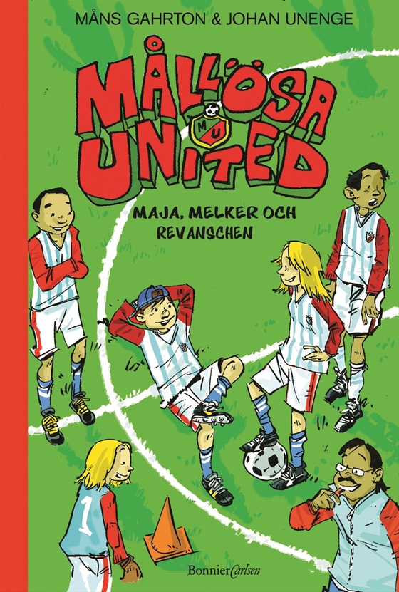 Mållösa United. Maja, Melker och revanschen