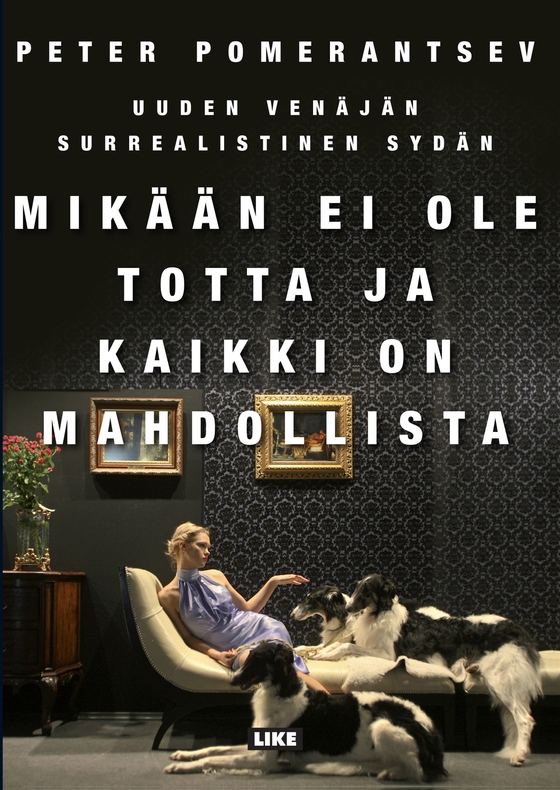 Mikään ei ole totta ja kaikki on mahdollista
