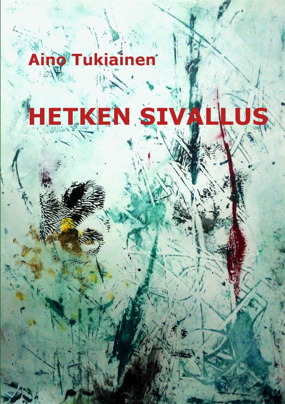 Hetken Sivallus: Runoja