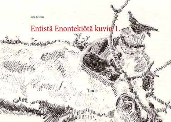 Entistä Enontekiötä kuvin 1.: Taide.
