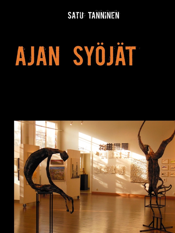 AJAN SYÖJÄT: Pakina , novellikokoelma.