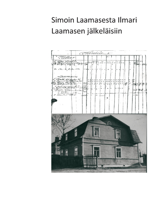 Simon Laamaisesta Ilmari Laamasen  jälkeläisiin