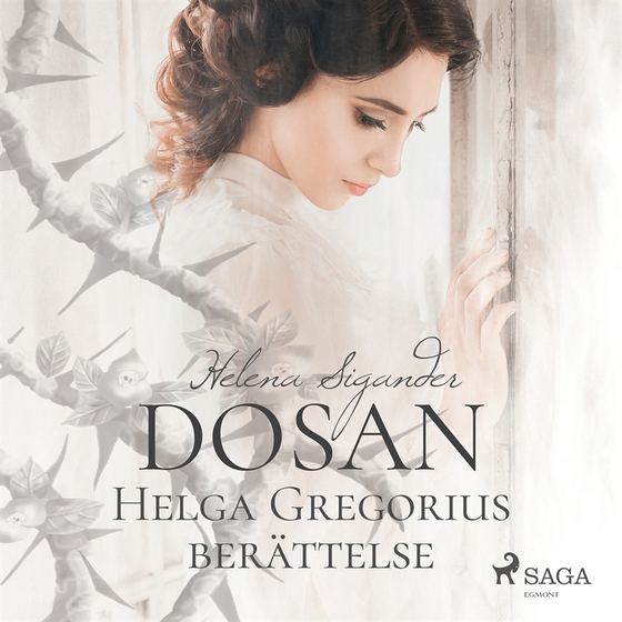Dosan: Helga Gregorius berättelse