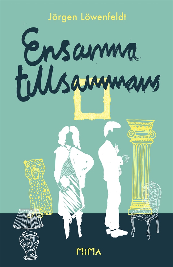 Ensamma tillsammans