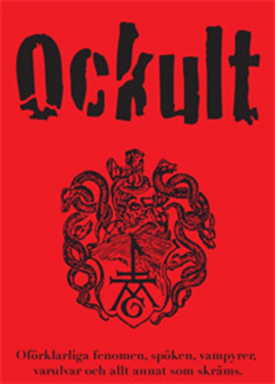 Ockult : oförklarliga fenomen, spöken, vampyrer, varulvar och allt annat som skräms (PDF) (e-bok) av Fredrik Colting