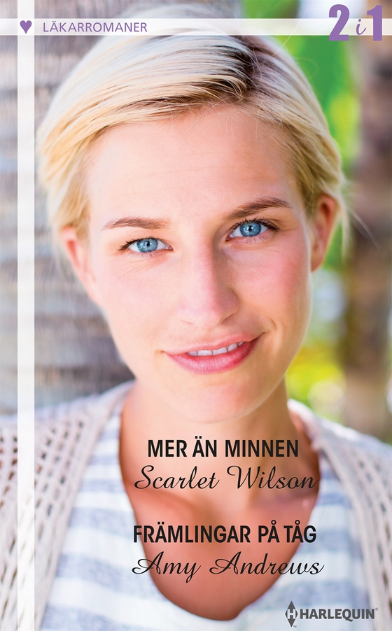Mer än minnen/Främlingar på tåg (e-bok) av Amy Andrews