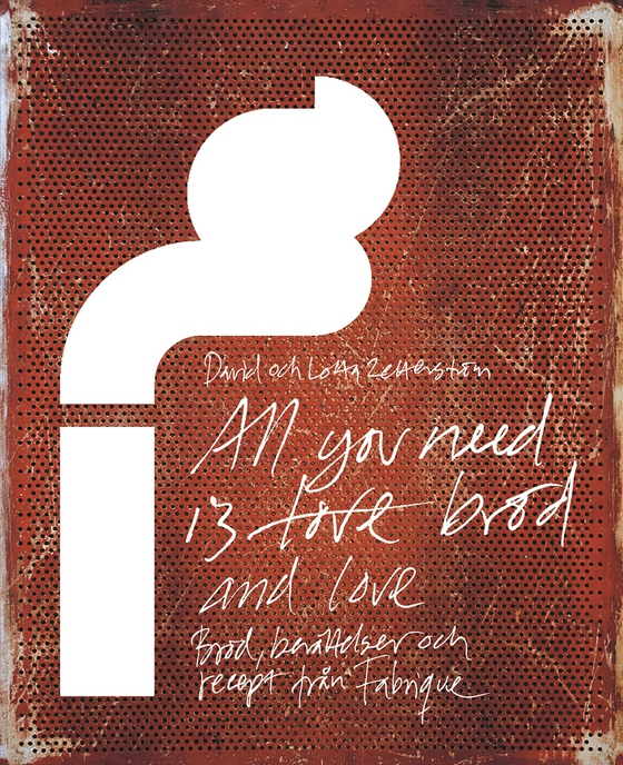 Fabrique: all you need is bröd and love (e-bok) av David Zetterström