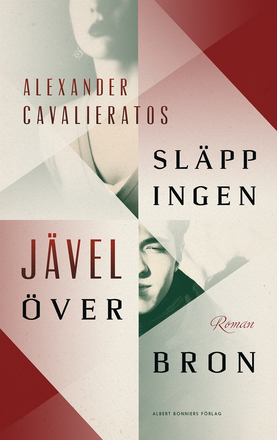 Släpp ingen jävel över bron (e-bok) av Alexander Cavalieratos