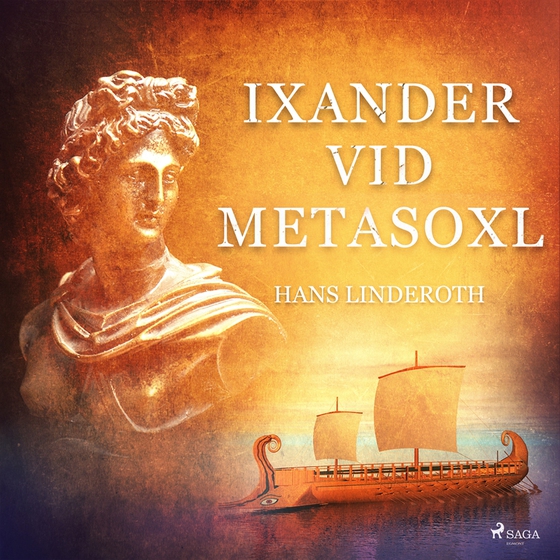 Ixander vid Metasoxl (ljudbok) av Hans Linderoth