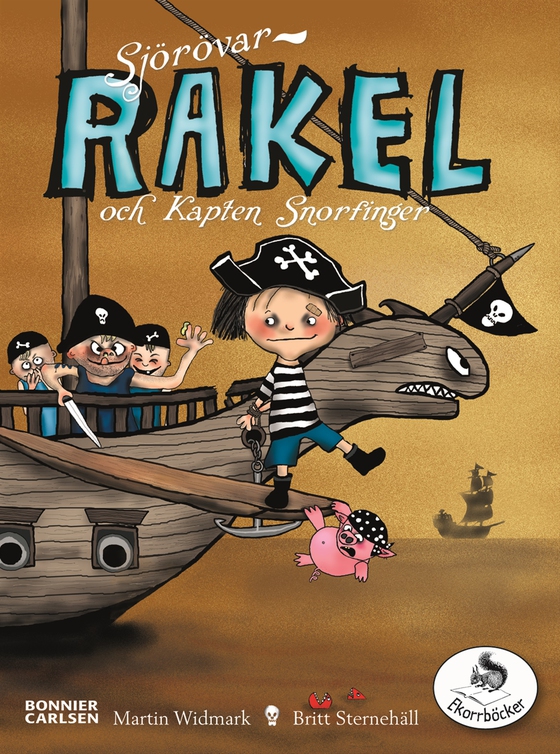 Sjörövar-Rakel och Kapten Snorfinger (e-bok) av Martin Widmark
