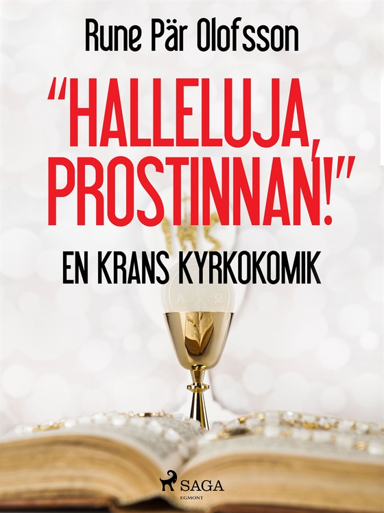 'Halleluja, prostinnan!' : en krans kyrkokomik (e-bok) av Rune Pär Olofsson