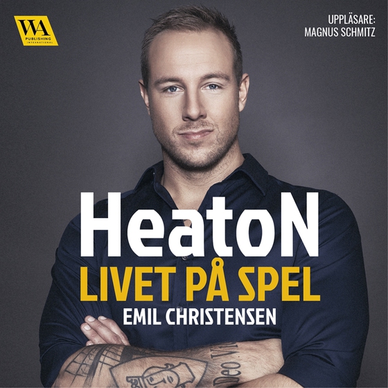 HeatoN : Livet på spel