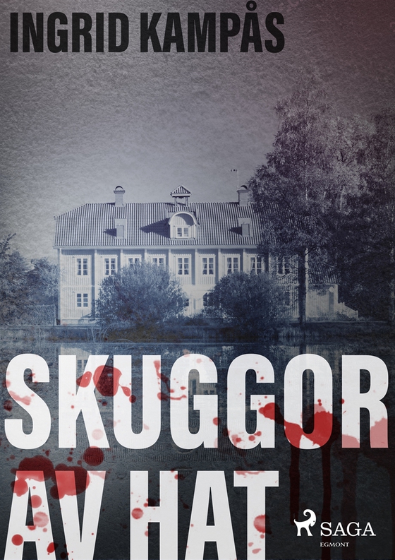 Skuggor av hat (e-bok) av Ingrid Kampås