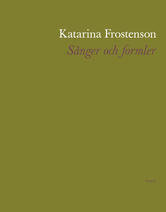 Sånger och formler (e-bok) av Katarina Frostenson