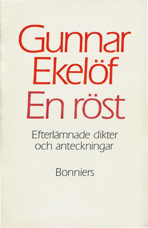 En röst : efterlämnade dikter och anteckningar (e-bok) av Gunnar Ekelöf