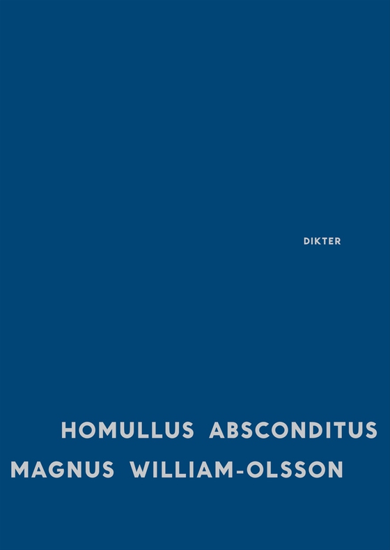 Homullus absconditus (e-bok) av Magnus William-Olsson