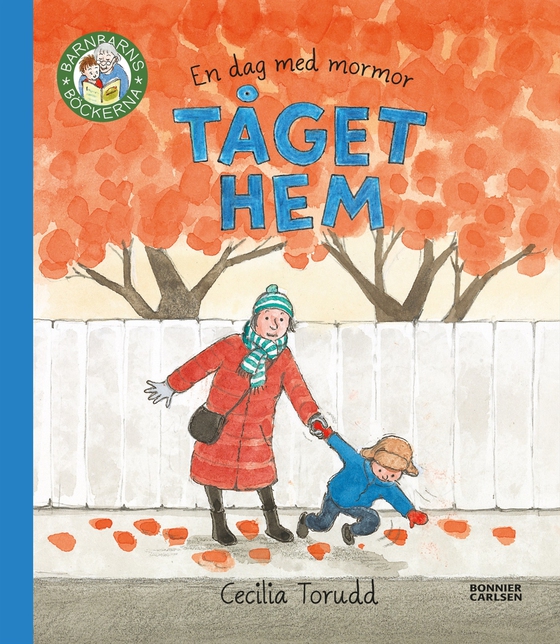 En dag med mormor : tåget hem (e-bok) av Cecilia Torudd