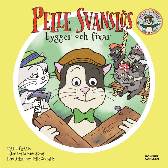 Pelle Svanslös bygger och fixar (e-bok) av Gösta Knutsson