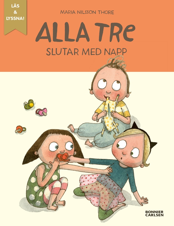 Alla tre slutar med napp (e-bok) av Maria Nilsson Thore