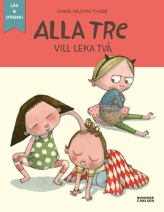 Alla tre vill leka två (e-bok) av Maria Nilsson Thore