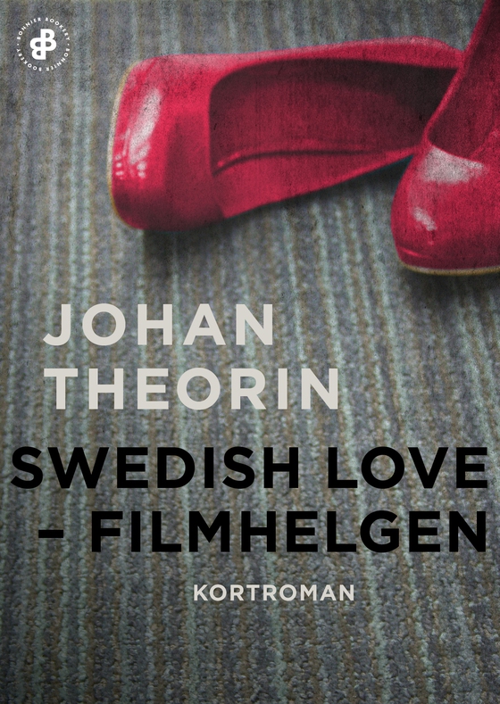 Swedish Love  : filmhelgen (e-bok) av Johan Theorin