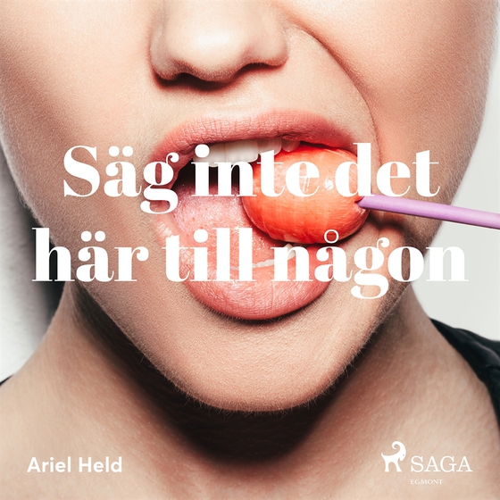 Säg inte det här till någon (ljudbok) av Ariel Held