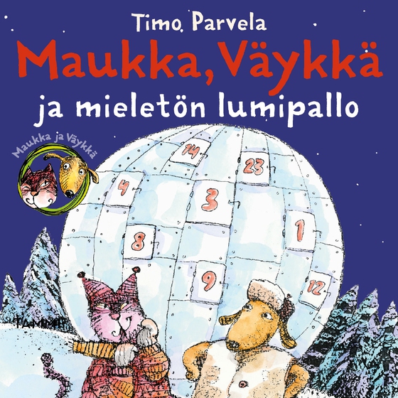 Maukka, Väykkä ja mieletön lumipallo
