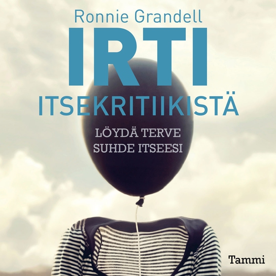 Irti itsekritiikistä