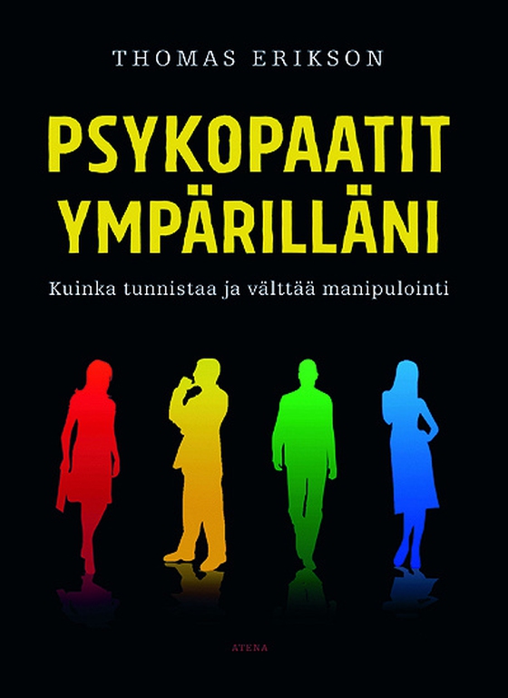 Psykopaatit ympärilläni