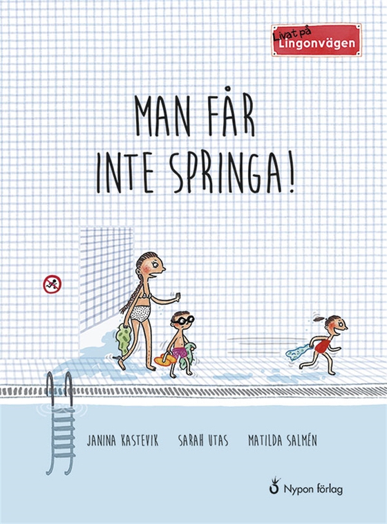 Livat på Lingonvägen. Man får inte springa!
