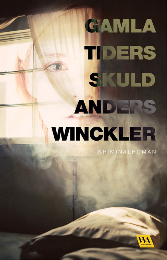 Gamla tiders skuld (e-bok) av Anders Winckler