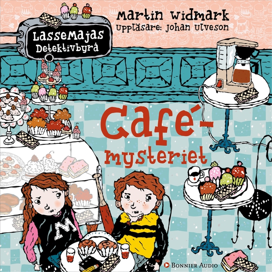 Cafémysteriet (ljudbok) av Martin Widmark