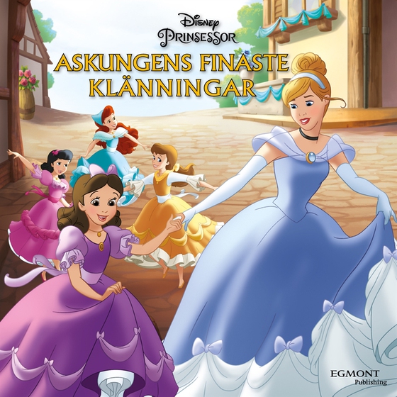 Askungens finaste klänningar (e-bok) av Disney 