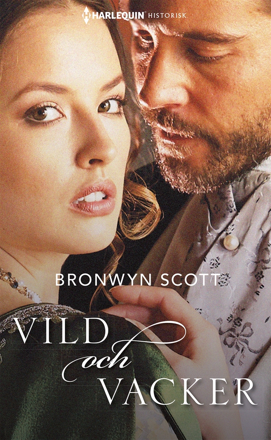 Vild och vacker (e-bok) av Bronwyn Scott